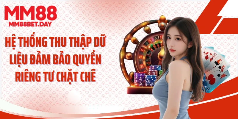 Hệ thống thu thập dữ liệu đảm bảo quyền riêng tư chặt chẽ